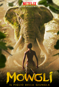 Mowgli – Il figlio della giungla Streaming