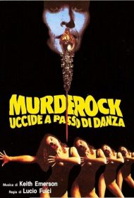 Murderock – Uccide a passo di danza Streaming