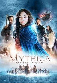 Mythica IV – The Iron Crown Streaming