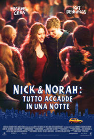 Nick & Norah – Tutto accadde in una notte Streaming