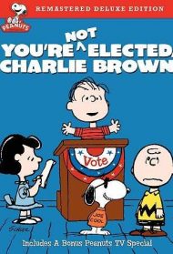 Non sei stato eletto Charlie Brown Streaming