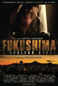 A Nuclear Story – La vera storia di Fukushima Daiichi Streaming