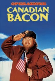 Operazione Canadian Bacon Streaming