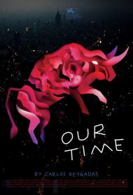 Our Time – Nuestro tiempo [Sub-ITA] Streaming