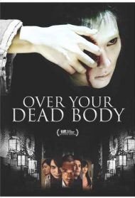 Over Your Dead Body [SUB-ITA] Streaming