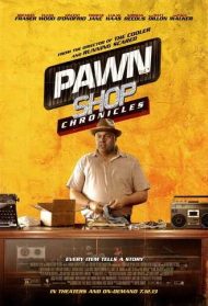Pawn Shop Chronicles Streaming