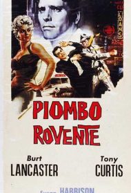 Piombo rovente – Sweet Smell of Success Streaming