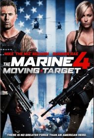 Presa mortale 4- Moving Target – The Marine 4 Streaming
