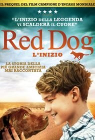 Red Dog – L’Inizio Streaming