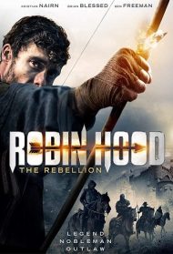 Robin Hood: The Rebellion [Sub-ITA] Streaming