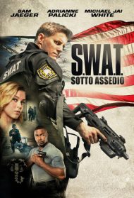 S.W.A.T. Sotto Assedio Streaming