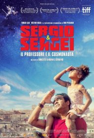 Sergio & Sergei – Il professore e il cosmonauta Streaming