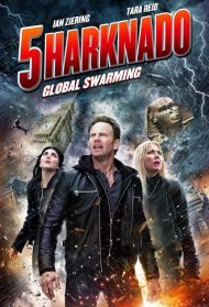Sharknado 5 – Global Swarming Streaming