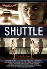 Shuttle – L’ultima corsa verso l’oscurità Streaming