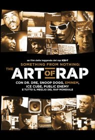 Something from nothing: The Art of Rap [Sub-ITA] Streaming