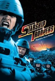 Starship Troopers – Fanteria dello spazio Streaming