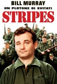 Stripes – Un plotone di svitati Streaming