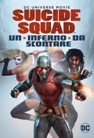 Suicide Squad: Un inferno da scontare Streaming