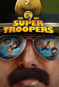 Super Troopers Streaming