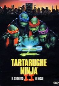 Tartarughe Ninja 2 – Il segreto di Ooze Streaming