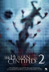 The Human Centipede 2 – Full Sequence [Sub-ITA] Streaming