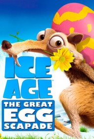 The Ice Age: The Great Egg-Scapade [Sub-ITA] Streaming
