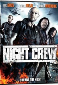 The Night Crew Streaming