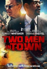 Two Men in Town Streaming