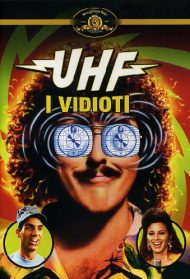U.H.F. – I videoidioti Streaming