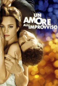 Un amore all’improvviso Streaming
