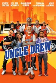 Uncle Drew Streaming