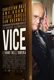 Vice – L’uomo nell’ombra Streaming