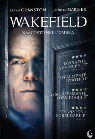 Wakefield – Nascosto nell’ombra Streaming