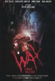 Wax – Il museo delle cere Streaming