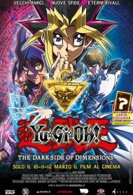 Yu-Gi-Oh! Il Lato Oscuro Delle Dimensioni Streaming
